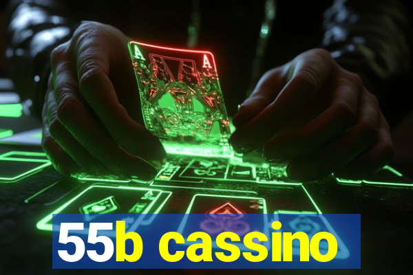 55b cassino